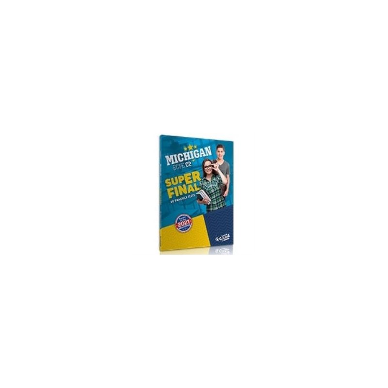 MICHIGAN ECPE C2 SUPER FINAL 20 PRACTICE TESTS SB (NEW FORMAT 2021)