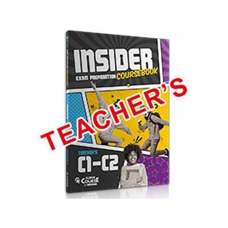 INSIDER EXAM PREPARATION COURSEBOOK C1-C2 TCHRS