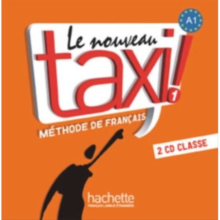 LE NOUVEAU TAXI! 1 A1 CD AUDIO CLASS