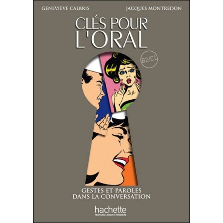 CLES POUR LORAL (+ DVD) B2 + C1