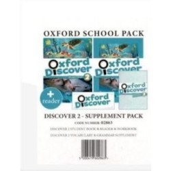 OXFORD DISCOVER 2 SUPPLEMENT PACK (SB + WB + READER + VOCABULARY   GRAMMAR SUPPLEMENT) - 02863