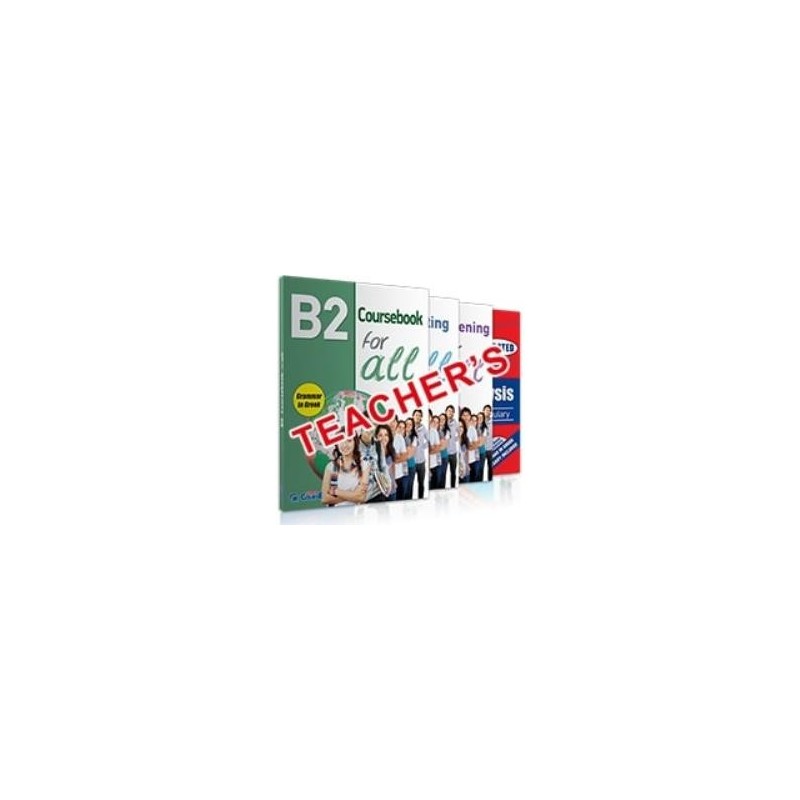 B2 FOR ALL TCHRS ΠΛΗΡΕΣ ΠΑΚΕΤΟ (SB + LISTENING + WRITING + GRAMMAR)