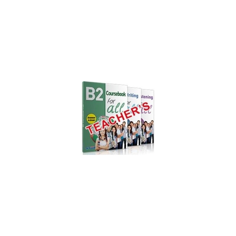B2 FOR ALL ΠΑΚΕΤΟ TCHRS (SB + LISTENING + WRITING)