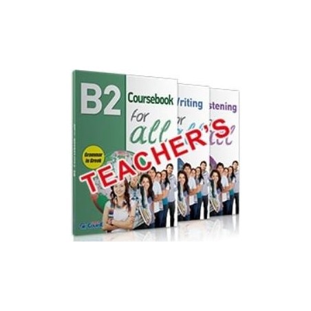 B2 FOR ALL ΠΑΚΕΤΟ TCHRS (SB + LISTENING + WRITING)