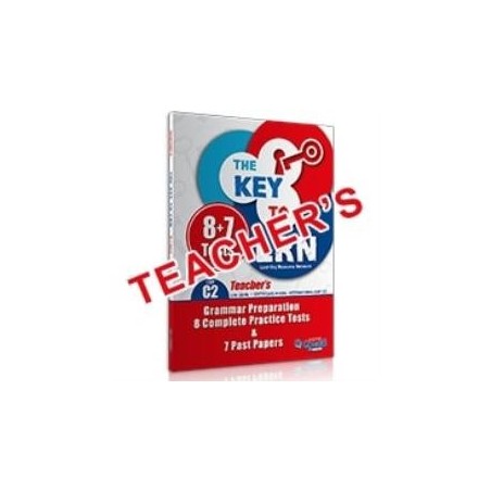 THE KEY TO LRN C2 GRAMMAR PREPARATION + 8 COMPLETE PR. TESTS + 7 PAST PAPERS TCHRS 2018