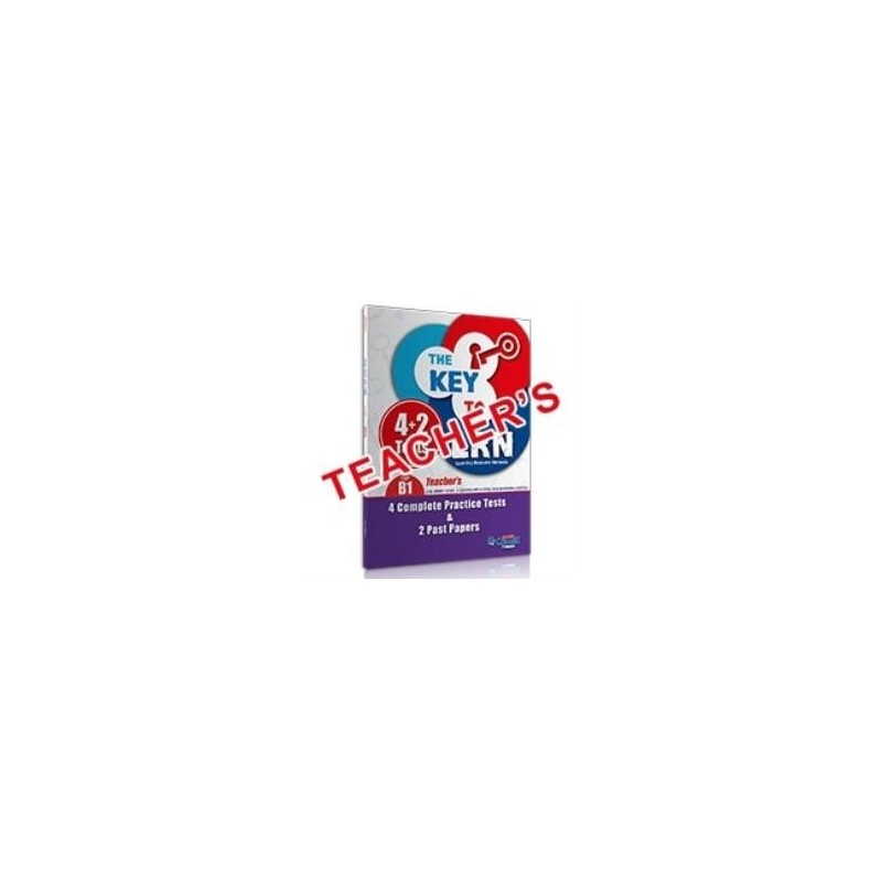 THE KEY TO LRN B1 4 COMPLETE PR. TESTS   2 PAST PAPERS TCHRS