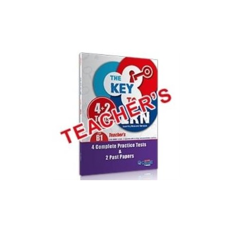 THE KEY TO LRN B1 4 COMPLETE PR. TESTS   2 PAST PAPERS TCHRS